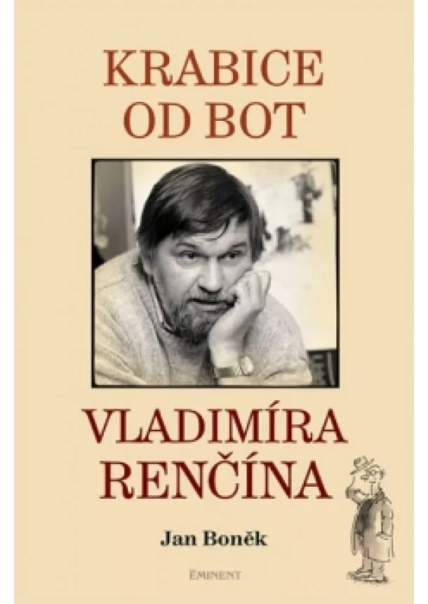 Jan Boněk - Krabice od bot Vladimíra Renčína