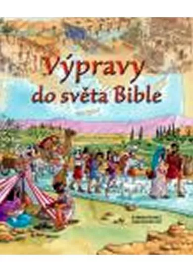 Výpravy do světa Bible