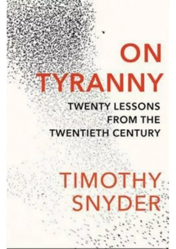 Timothy Snyder - On Tyranny