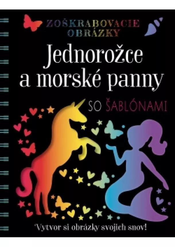 autora nemá - Zoškrabovacie obrázky – Jednorožce a morské panny