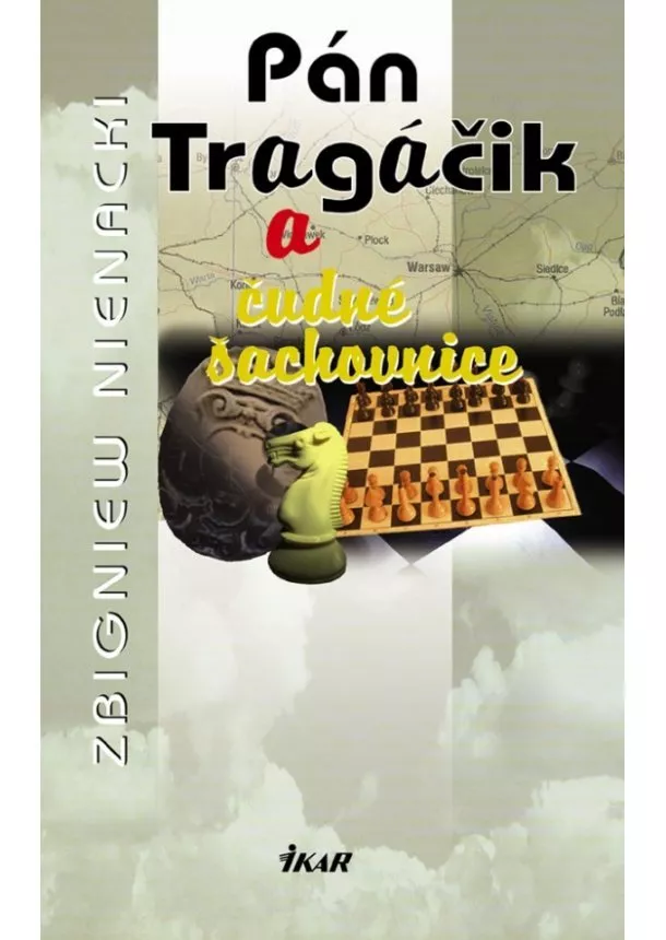 Nienacki Zbigniew - Pán Tragáčik 10 a čudné šachovnice