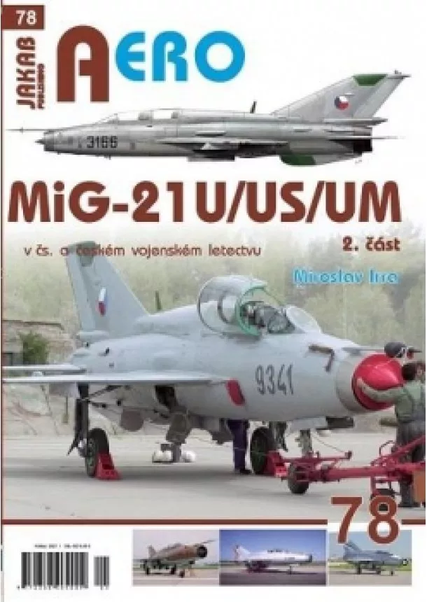 Miroslav Irra - AERO 78 MiG-21U/US/UM 2.díl