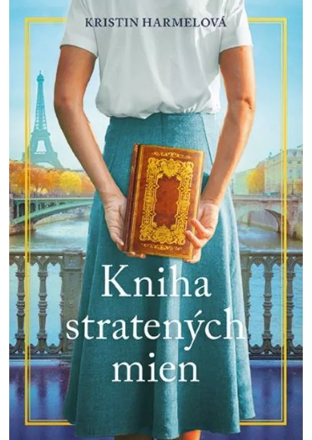 Kristin Harmelová - Kniha stratených mien