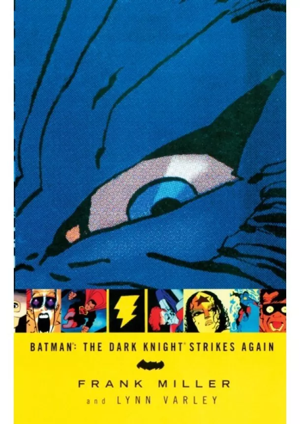 Frank Miller - Batman The Dark Knight Strikes Again