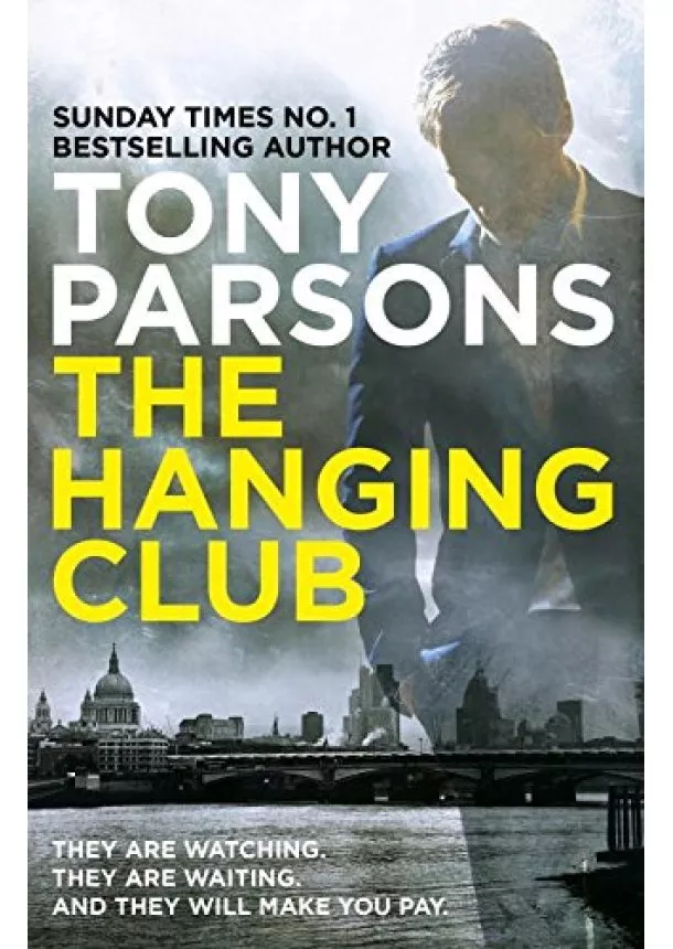 Tony Parsons - The Hanging Club