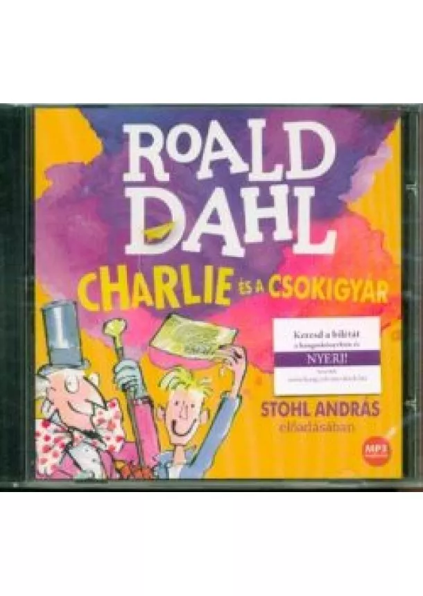 Roald Dahl - Charlie és a csokigyár /Hangoskönyv