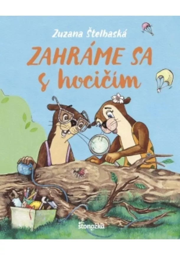 Zuzana Štelbaská - Zahráme sa s hocičím