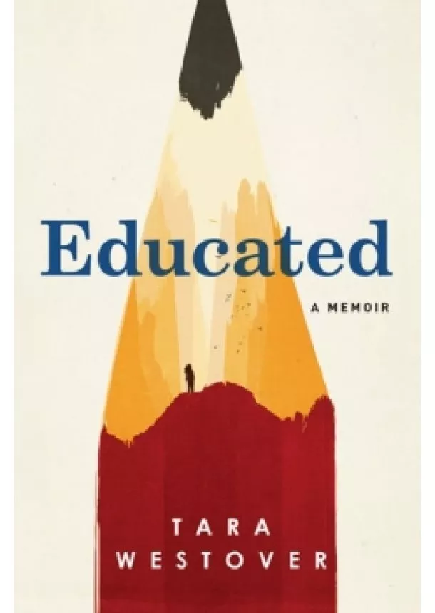 Tara Westover - Educated : A Memoir