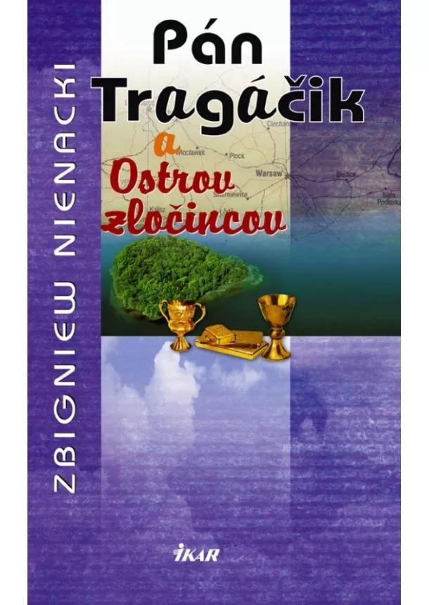 Nienacki Zbigniew - Pán Tragáčik 4 a ostrov zločincov