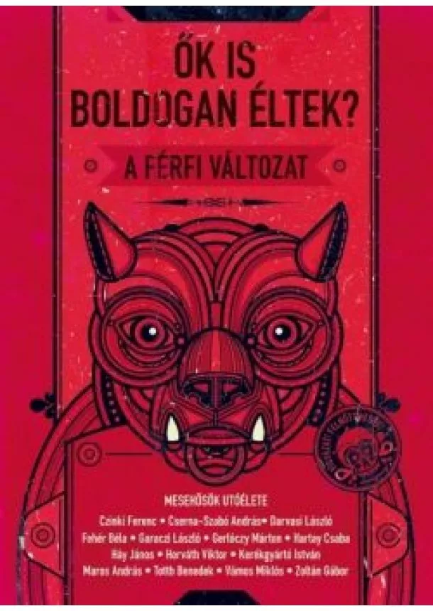 Válogatás - Ők is boldogan éltek? - A férfi változat