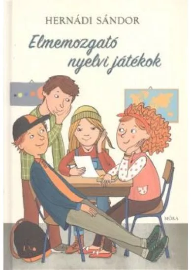 ELMEMOZGATÓ NYELVI JÁTÉKOK