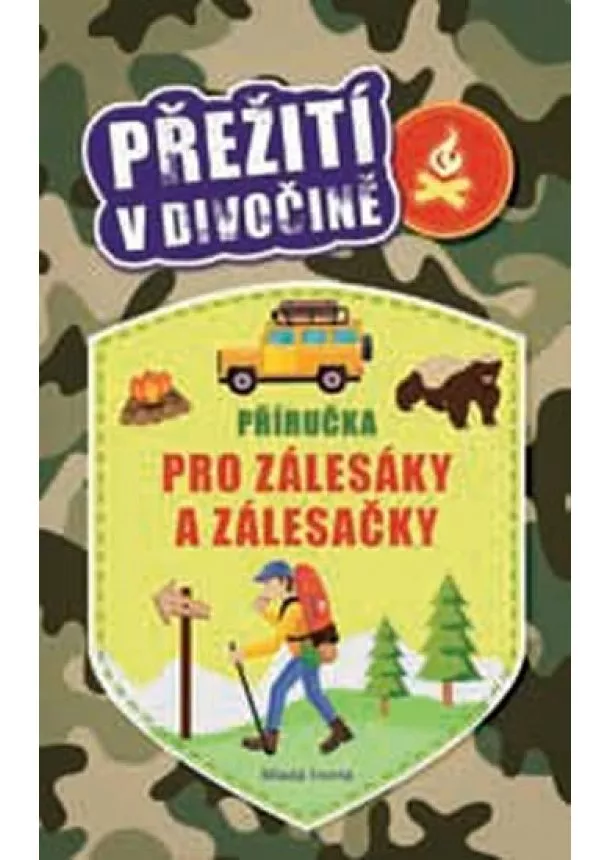 Moira Butterfieldová - Příručka pro zálesáky a zálesačky