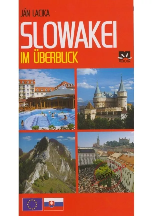 Ján Lacika - Slowakei im Überblick (Slovensko v kocke)