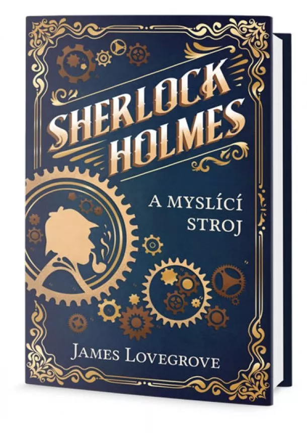 James Lovegrove - Sherlock Holmes a myslící stroj