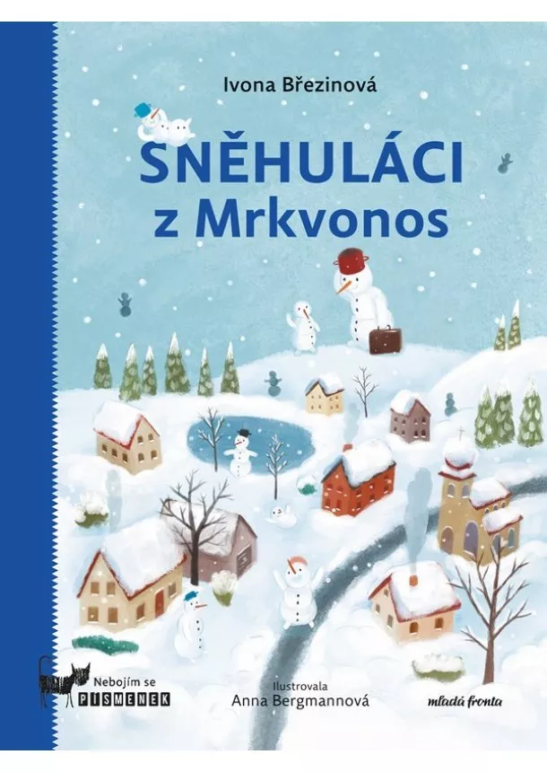 Ivona Březinová - Sněhuláci z Mrkvonos