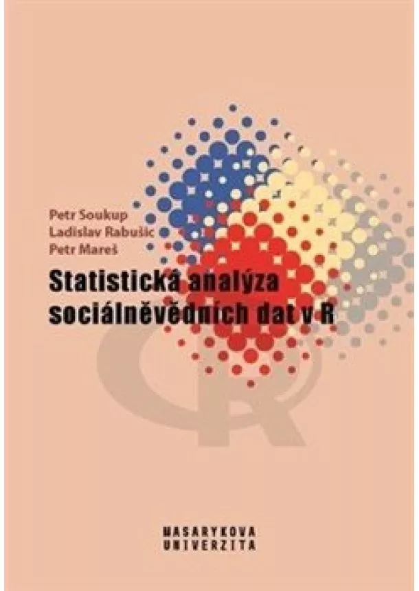 Petr Mareš, Ladislav Rabušic, Petr Soukup - Statistická analýza sociálněvědních dat v R