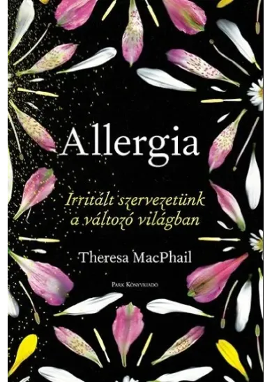 Allergia - Irritált szervezetünk a változó világban