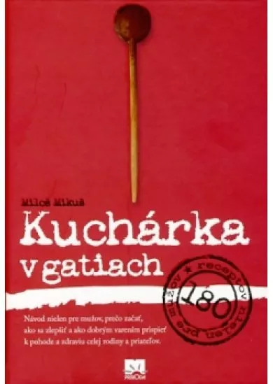 Kuchárka v gatiach