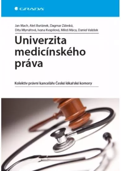 Univerzita medicínského práva - Kolektiv právní kanceláře České lékařské komory