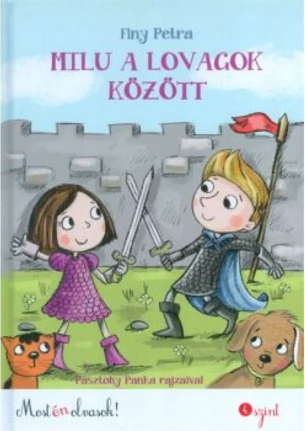 Finy Petra - Milu a lovagok között /Most én olvasok! 4.