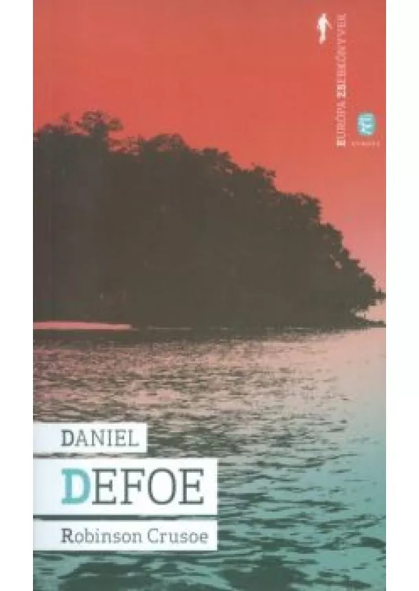 Daniel Defoe - Robinson Crusoe /Európa zsebkönyvek