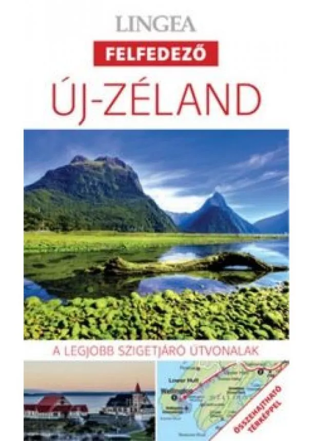 Utikönyv és térkép - Új-Zéland - Lingea felfedező /A legjobb városnéző útvonalak összehajtható térképpel