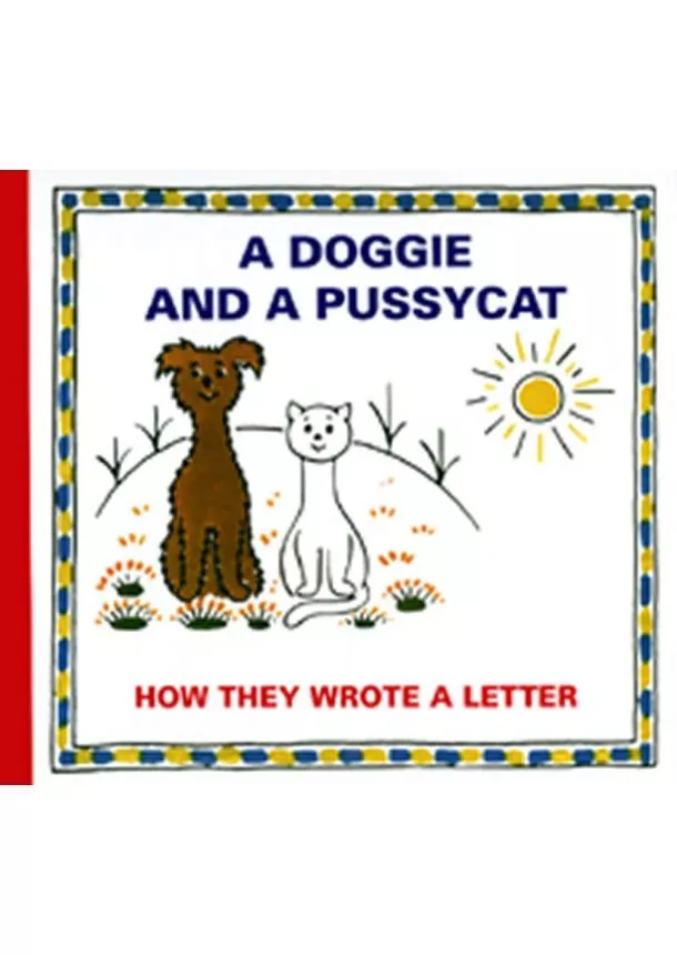 Josef Čapek - A Doggie and A Pussycat - How they wrote a Letter