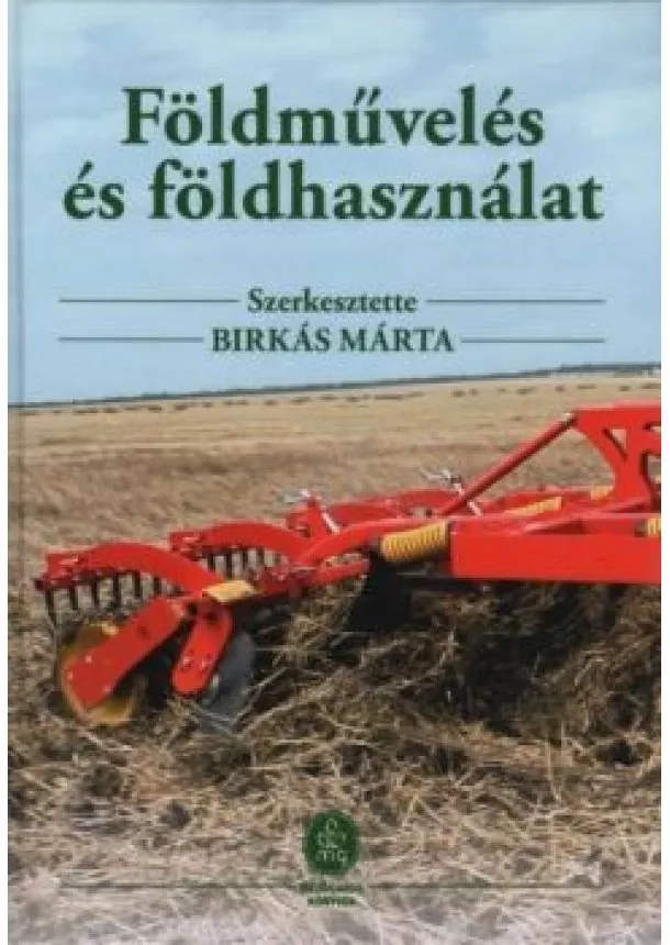 Birkás Márta - Földművelés és földhasználat