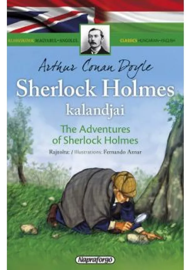 Sir Arthur Conan Doyle - Klasszikusok magyarul-angolul: Sherlock Holmes kalandjai