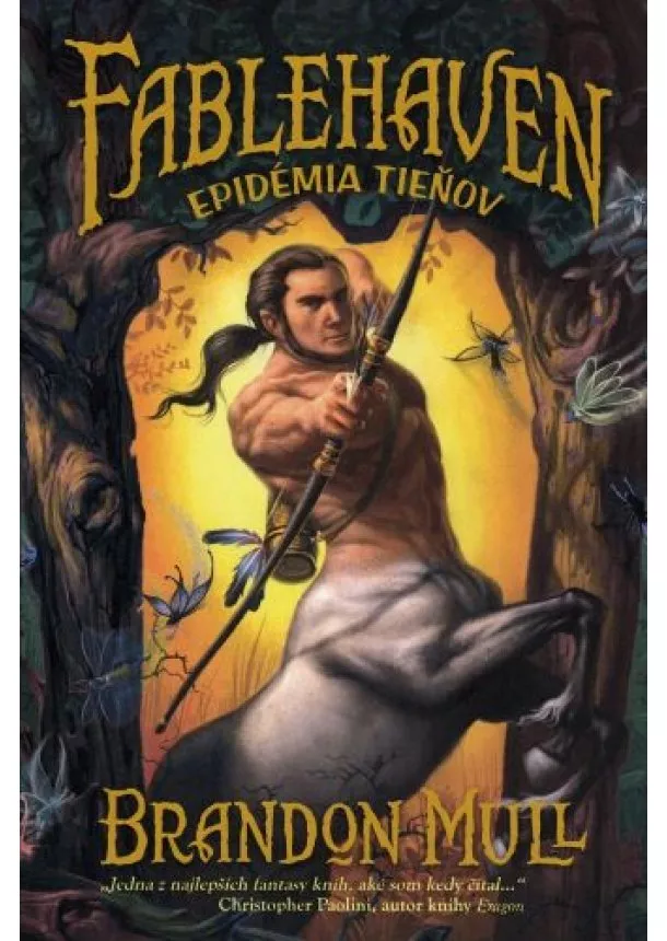 Brandon Mull - Fablehaven 3 - Epidémia tieňov (2. vyd.)