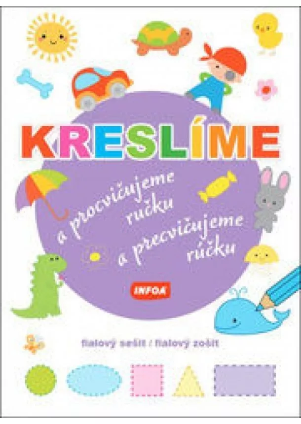 autor neuvedený - Kreslíme a procvičujeme ručku/a precvičujeme rúčku