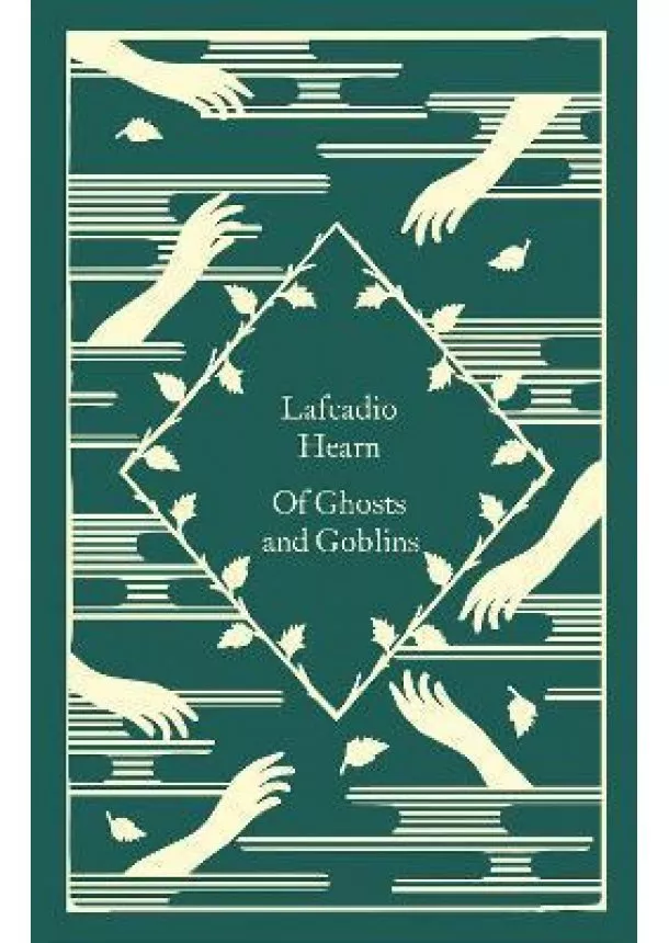 Lafcadio Hearn - Of Ghosts and Goblins