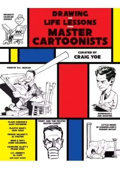 Drawing and Life Lessons from Master Cartoonists