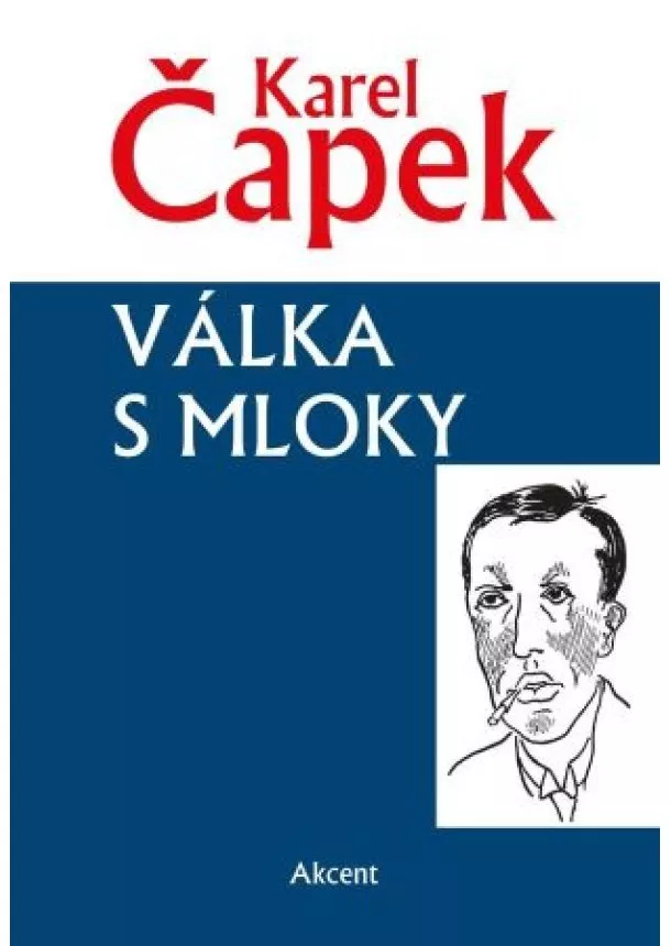 Karel Čapek - Válka s mloky