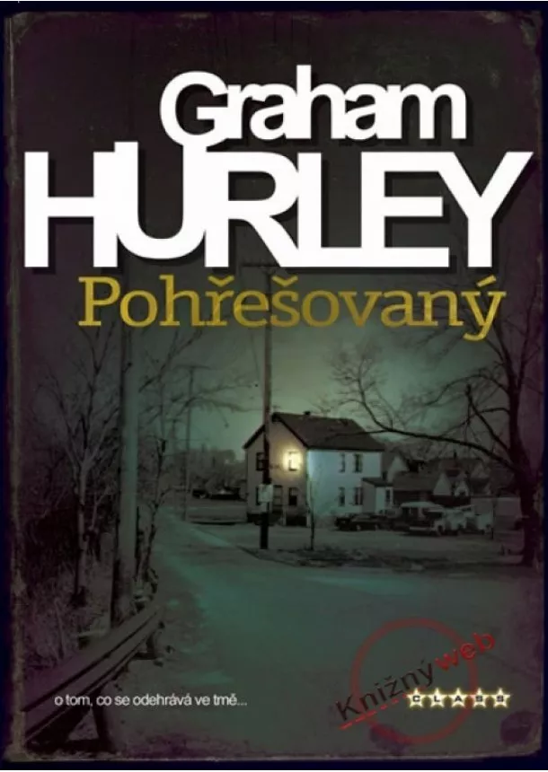 Graham Hurley - Pohřešovaný