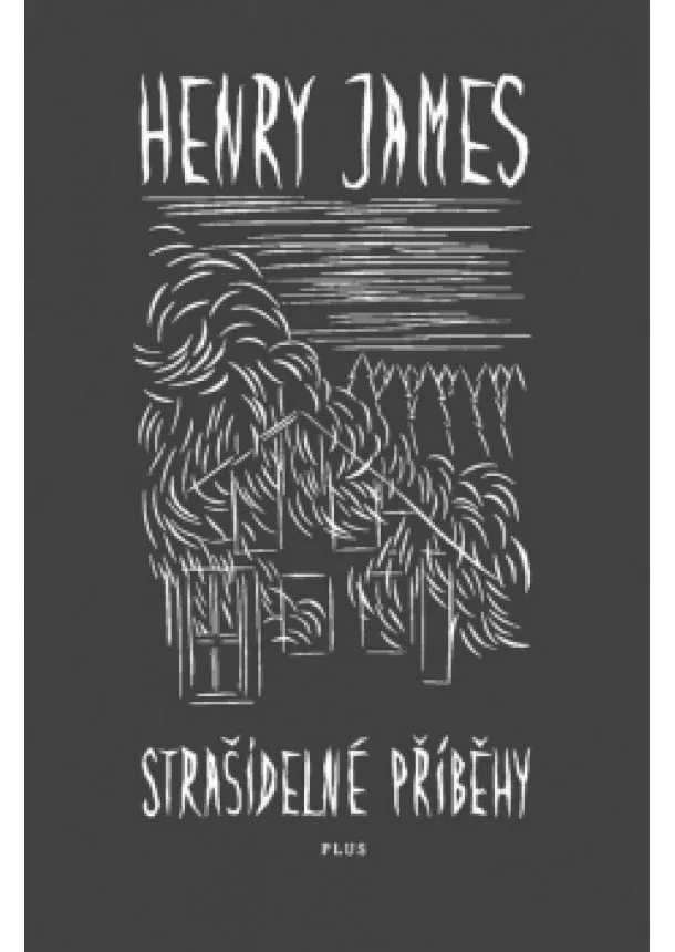 Henry James - Strašidelné příběhy