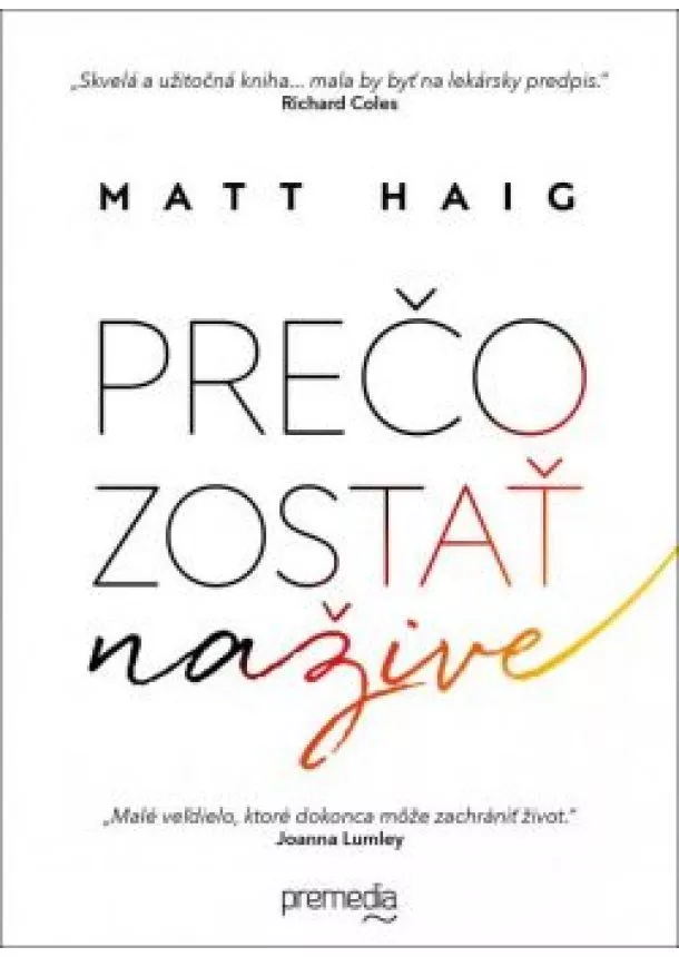 Matt Haig - Prečo zostať nažive