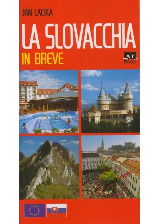 Ján Lacika - La Slovacchia in breve (Slovensko v kocke)