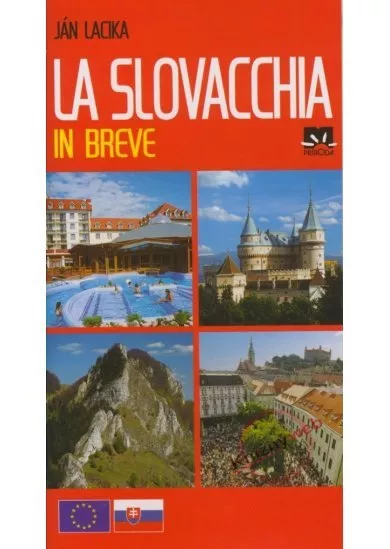 La Slovacchia in breve (Slovensko v kocke)