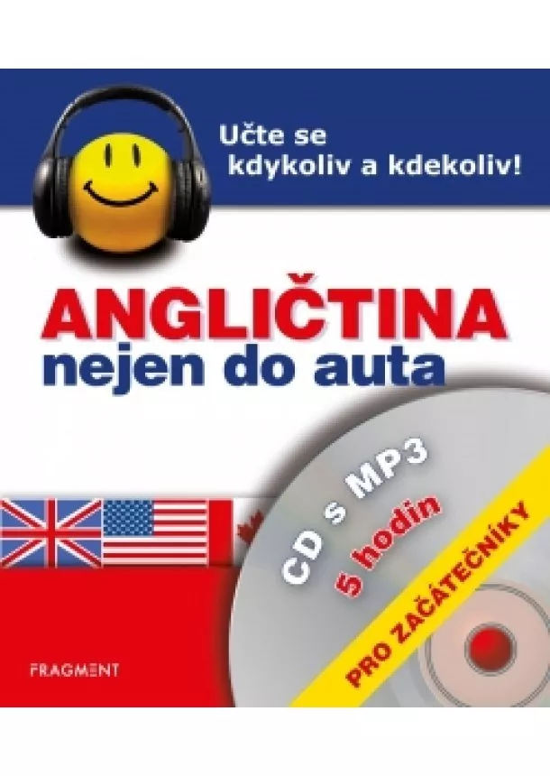 Iva Dostálová - Angličtina nejen do auta – CD s MP3 – pro začátečníky