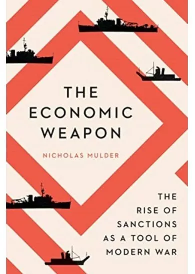 The Economic Weapon