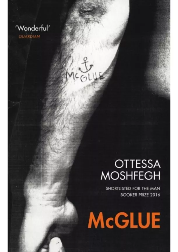 Ottessa Moshfegh - McGlue