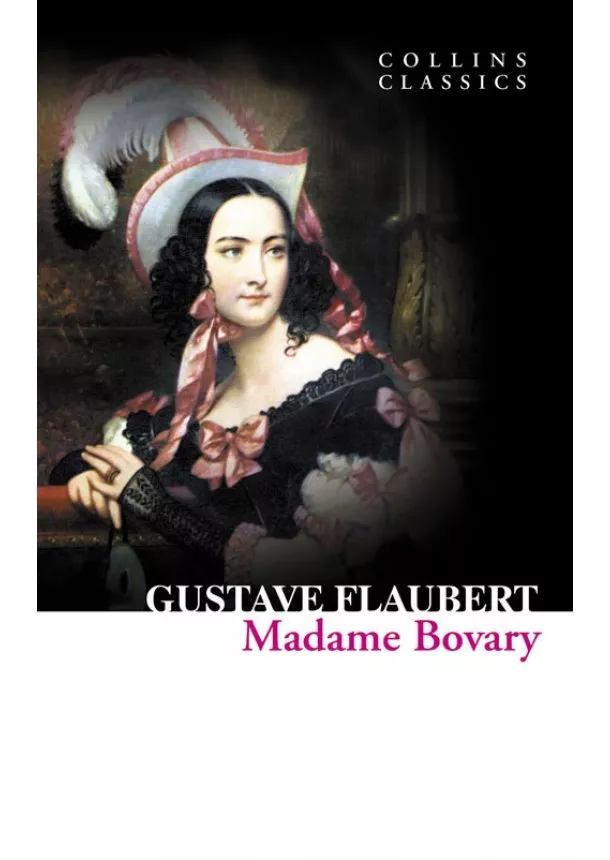 Gustave Flaubert - Madame Bovary