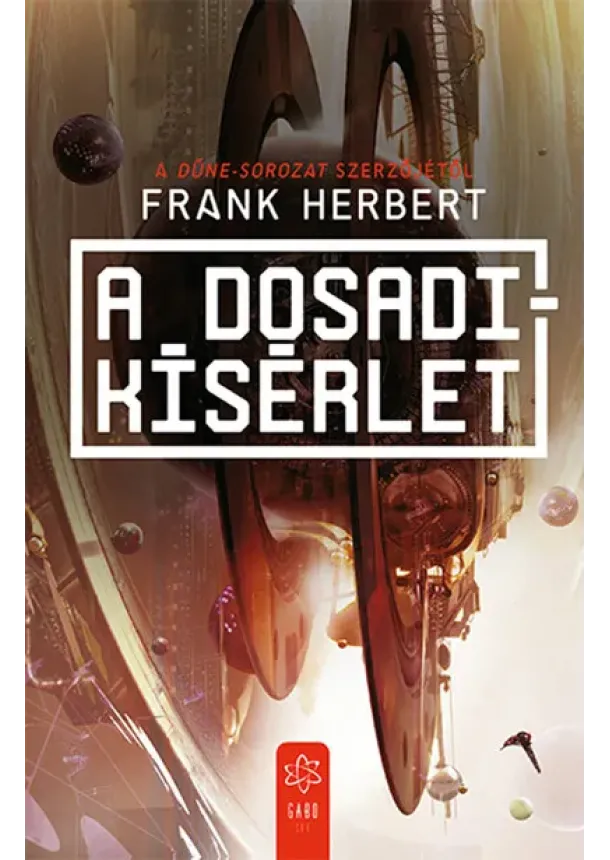 Frank Herbert - A Dosadi-kísérlet