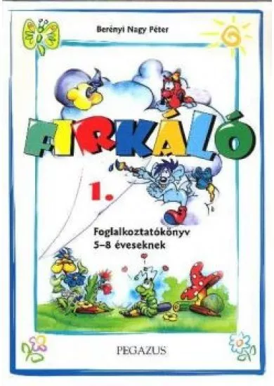 FIRKÁLÓ 1.