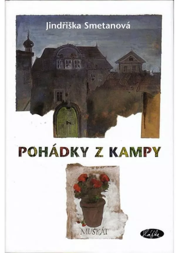 Jindřiška Smetanová - Pohádky z Kampy