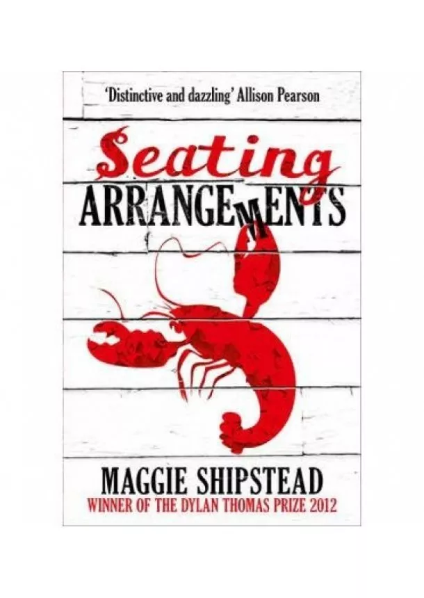 Maggie Shipstead - Seating Arrangements