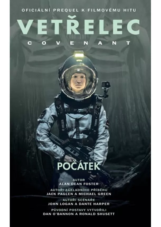 Alan Dean Foster - Vetřelec - Covenant Počátek