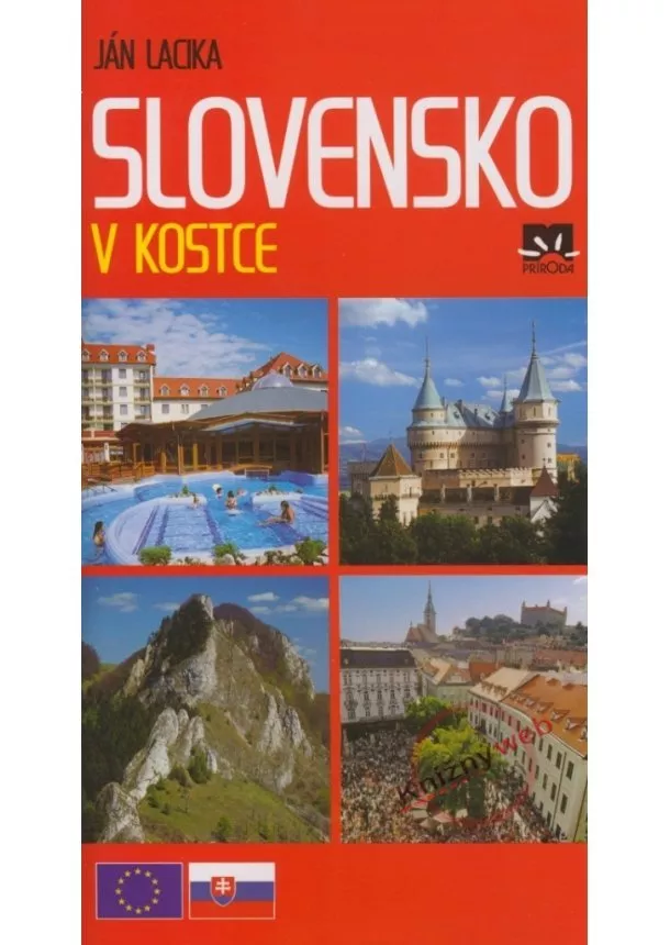 Ján Lacika - Slovensko v kostce