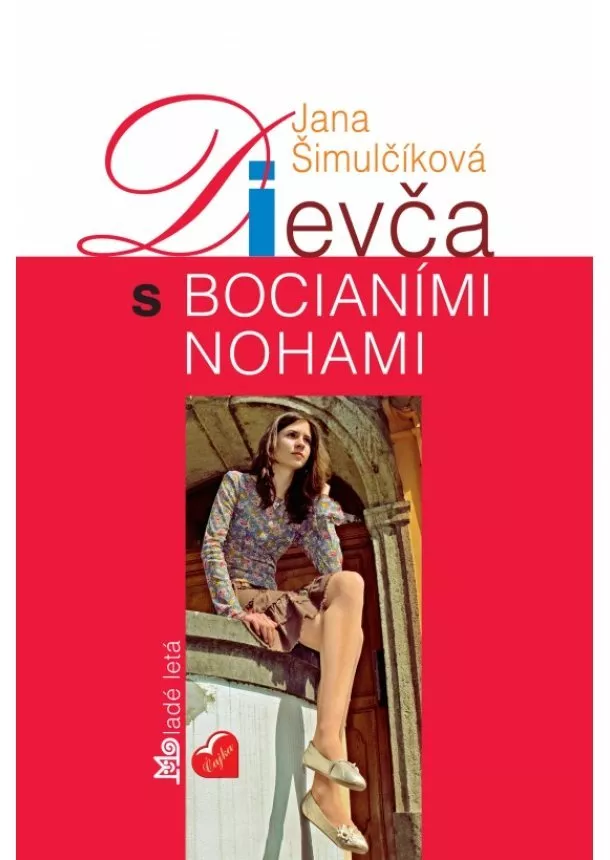 Jana Šimulčíková - Dievča s bocianími nohami